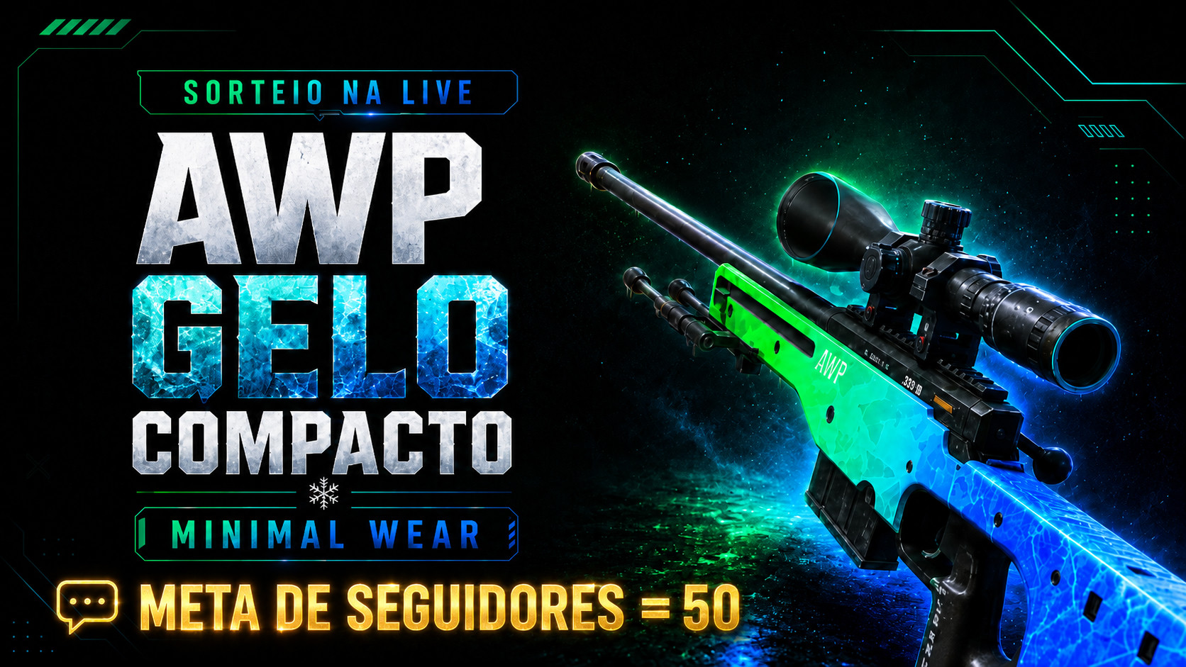 Sorteio AWP Gelo Compacto Minimal Wear com meta de 50 seguidores